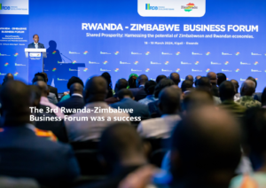 3rd Rwanda-Zimbabwe Business Forum was a success